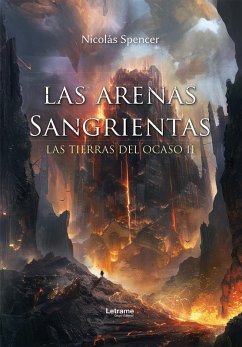 Las arenas sangrientas (eBook, ePUB) - Spencer, Nicolás