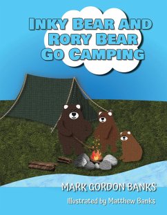 Cover Inky Bear and Rory Bear Go Camping (eBook, ePUB)