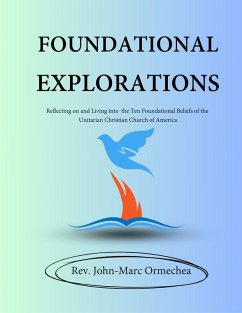 Foundational Explorations (eBook, ePUB) - Ormechea, John-Marc