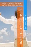 Let Your Light So Shine. (eBook, ePUB) Let Your Light So Shine. (eBook, ePUB)