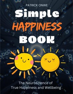 Simple Happiness Book (eBook, ePUB) - Onwe, Patrick