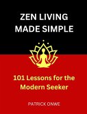 Zen Living Made Simple (eBook, ePUB) Zen Living Made Simple (eBook, ePUB)