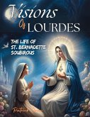 Visions of Lourdes (eBook, ePUB) Visions of Lourdes (eBook, ePUB)