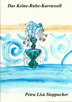 Cover Das Keine-Ruhe-Karrussell (eBook, ePUB)