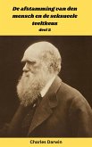 De afstamming van den mensch en de seksueele teeltkeus - Deel 2 (eBook, ePUB)