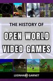 The History of Open World Video Games (eBook, ePUB)