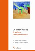 Grundkurs Selbstzahlermedizin (eBook, ePUB) Grundkurs Selbstzahlermedizin (eBook, ePUB)