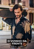 O vizinho da frente (eBook, ePUB) O vizinho da frente (eBook, ePUB)