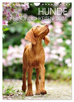 Hundepersönlichkeiten (Wandkalender 2026 DIN A4 hoch), CALVENDO Monatskalender