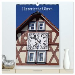 Historische Uhren (hochwertiger Premium Wandkalender 2026 DIN A2 hoch), Kunstdruck in Hochglanz