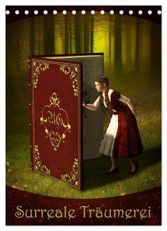Surreale Träumerei (Tischkalender 2026 DIN A5 hoch), CALVENDO Monatskalender