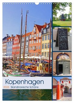 Kopenhagen. Skandinavische Schöne (Wandkalender 2026 DIN A3 hoch), CALVENDO Monatskalender Kopenhagen. Skandinavische Schöne (Wandkalender 2026 DIN A3 hoch), CALVENDO Monatskalender