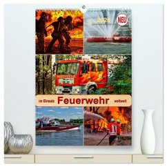 Feuerwehr - im Einsatz weltweit (hochwertiger Premium Wandkalender 2026 DIN A2 hoch), Kunstdruck in Hochglanz