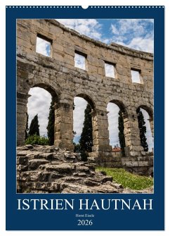 Cover Istrien Hautnah (Wandkalender 2026 DIN A2 hoch), CALVENDO Monatskalender