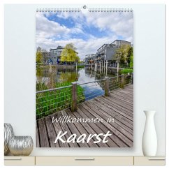 Willkommen in Kaarst (hochwertiger Premium Wandkalender 2026 DIN A2 hoch), Kunstdruck in Hochglanz