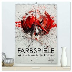 Farbspiele - Akt im Rausch der Farben (hochwertiger Premium Wandkalender 2026 DIN A2 hoch), Kunstdruck in Hochglanz