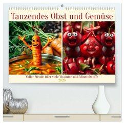 Tanzendes Obst und Gemüse (hochwertiger Premium Wandkalender 2026 DIN A2 quer), Kunstdruck in Hochglanz Tanzendes Obst und Gemüse (hochwertiger Premium Wandkalender 2026 DIN A2 quer), Kunstdruck in Hochglanz