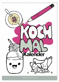 Cover KOCH MAL KALENDER - Lustige Rezepte zum Ausmalen (Wandkalender 2026 DIN A3 hoch), CALVENDO Monatskalender