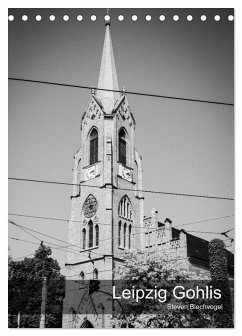 Leipzig Gohlis (Tischkalender 2026 DIN A5 hoch), CALVENDO Monatskalender