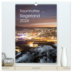 Cover Traumhaftes Siegerland 2026 (hochwertiger Premium Wandkalender 2026 DIN A2 hoch), Kunstdruck in Hochglanz