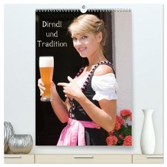 Dirndl und Tradition (hochwertiger Premium Wandkalender 2026 DIN A2 hoch), Kunstdruck in Hochglanz