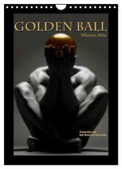 Cover Golden Ball - Männer Akte (Wandkalender 2026 DIN A4 hoch), CALVENDO Monatskalender