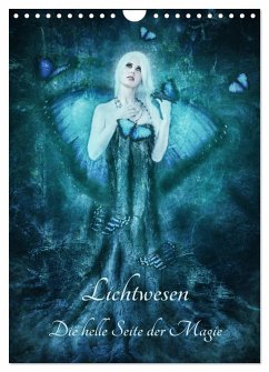 Lichtwesen - Die helle Seite der Magie (Wandkalender 2026 DIN A4 hoch), CALVENDO Monatskalender
