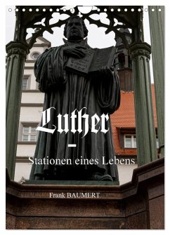 Cover Luther - Stationen eines Lebens (Wandkalender 2026 DIN A4 hoch), CALVENDO Monatskalender