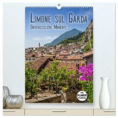 LIMONE SUL GARDA Unvergessliche Momente (hochwertiger Premium Wandkalender 2026 DIN A2 hoch), Kunstdruck in Hochglanz LIMONE SUL GARDA Unvergessliche Momente (hochwertiger Premium Wandkalender 2026 DIN A2 hoch), Kunstdruck in Hochglanz