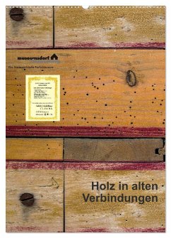 Holz in alten Verbindungen (Wandkalender 2026 DIN A2 hoch), CALVENDO Monatskalender Holz in alten Verbindungen (Wandkalender 2026 DIN A2 hoch), CALVENDO Monatskalender