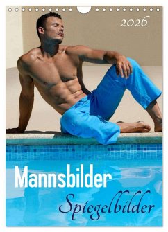 Cover Mannsbilder Spiegelbilder (Wandkalender 2026 DIN A4 hoch), CALVENDO Monatskalender