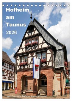 Hofheim am Taunusvom Frankfurter Taxifahrer Petrus Bodenstaff (Tischkalender 2026 DIN A5 hoch), CALVENDO Monatskalender Hofheim am Taunusvom Frankfurter Taxifahrer Petrus Bodenstaff (Tischkalender 2026 DIN A5 hoch), CALVENDO Monatskalender
