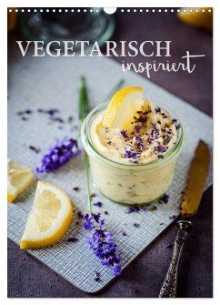Vegetarisch inspiriert (Wandkalender 2026 DIN A3 hoch), CALVENDO Monatskalender