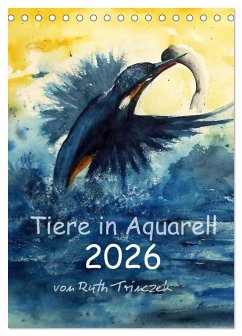 Cover Tiere in Aquarell 2026 - von Ruth Trinczek (Tischkalender 2026 DIN A5 hoch), CALVENDO Monatskalender
