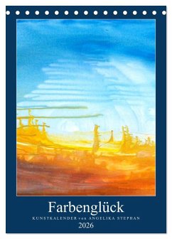 Cover Kunstkalender Farbenglück 2026 (Tischkalender 2026 DIN A5 hoch), CALVENDO Monatskalender