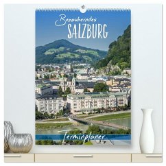 Bezauberndes SALZBURG / Terminplaner (hochwertiger Premium Wandkalender 2026 DIN A2 hoch), Kunstdruck in Hochglanz Bezauberndes SALZBURG / Terminplaner (hochwertiger Premium Wandkalender 2026 DIN A2 hoch), Kunstdruck in Hochglanz