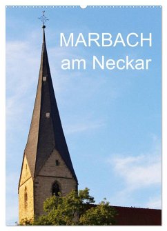 Marbach am Neckar (Wandkalender 2026 DIN A2 hoch), CALVENDO Monatskalender Marbach am Neckar (Wandkalender 2026 DIN A2 hoch), CALVENDO Monatskalender