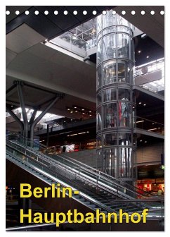 Hauptbahnhof Berlin (Tischkalender 2026 DIN A5 hoch), CALVENDO Monatskalender