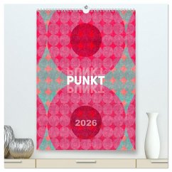 Cover Punkt Punkt Punkt (hochwertiger Premium Wandkalender 2026 DIN A2 hoch), Kunstdruck in Hochglanz