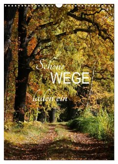 Cover Schöne Wege laden ein (Wandkalender 2026 DIN A3 hoch), CALVENDO Monatskalender