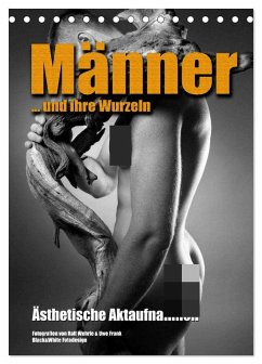 Männer ... und ihre Wurzeln (Tischkalender 2026 DIN A5 hoch), CALVENDO Monatskalender Männer ... und ihre Wurzeln (Tischkalender 2026 DIN A5 hoch), CALVENDO Monatskalender