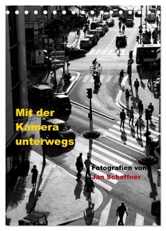 Mit der Kamera unterwegs (Tischkalender 2026 DIN A5 hoch), CALVENDO Monatskalender