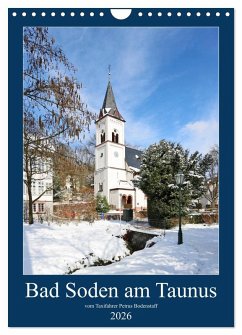 Bad Soden am Taunus (Wandkalender 2026 DIN A4 hoch), CALVENDO Monatskalender