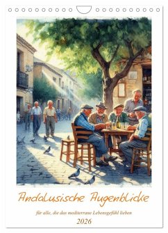 Cover Andalusische Augenblicke (Wandkalender 2026 DIN A4 hoch), CALVENDO Monatskalender