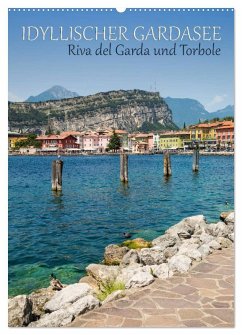 IDYLLISCHER GARDASEE Riva del Garda und Torbole (Wandkalender 2026 DIN A2 hoch), CALVENDO Monatskalender