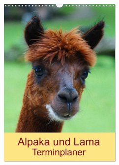 Alpaka und Lama Terminplaner (Wandkalender 2026 DIN A3 hoch), CALVENDO Monatskalender Alpaka und Lama Terminplaner (Wandkalender 2026 DIN A3 hoch), CALVENDO Monatskalender
