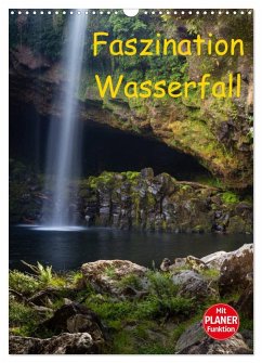 Faszination Wasserfall (Wandkalender 2026 DIN A3 hoch), CALVENDO Monatskalender