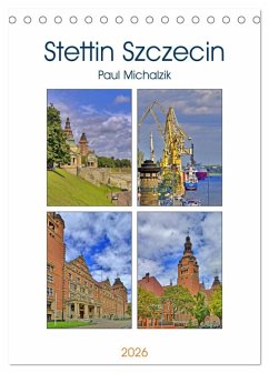 Stettin Szczecin (Tischkalender 2026 DIN A5 hoch), CALVENDO Monatskalender Stettin Szczecin (Tischkalender 2026 DIN A5 hoch), CALVENDO Monatskalender