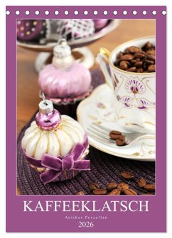 Cover Kaffeeklatsch - Antikes Porzellan (Tischkalender 2026 DIN A5 hoch), CALVENDO Monatskalender