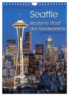 Seattle - Moderne Stadt des Nordwestens (Wandkalender 2026 DIN A4 hoch), CALVENDO Monatskalender
